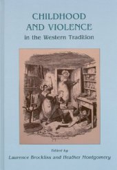 book Childhood and Violence in the Western Tradition