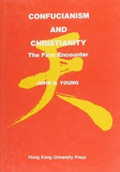 book Confucianism and Christianity: The First Encounter