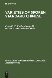 book Varieties of spoken standard Chinese. Volume 2 : A speaker from Taipei