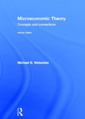 book Microeconomic Theory: Concepts and Connections