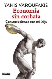 book Economía sin corbata: Conversaciones con mi hija