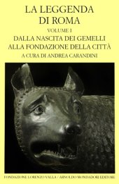 book La leggenda di Roma. Dalla nascita dei gemelli alla fondazione della città