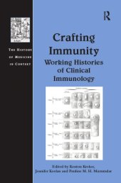 book Crafting Immunity: Working Histories of Clinical Immunology