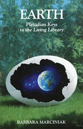 book Earth: Pleiadian Keys to the Living Library