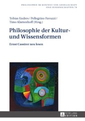 book Philosophie der Kultur- und Wissensformen - Ernst Cassirer neu lesen