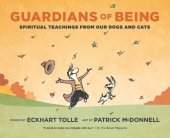 book Guardians of Being: Spiritual Teachings from Our Dogs and Cats