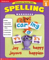 book Scholastic Success with Spelling Grade 1