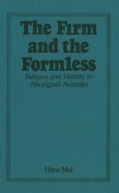 book The Firm and the Formless: Religion and Identity in Aboriginal Australia