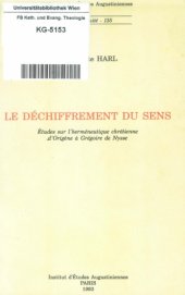 book Le Déchiffrement du Sens : Études Sur L’herméneutique Chrétienne D’Origène à Grégoire de Nysse: Gregory of Nyssa