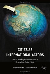 book Cities as International Actors: Urban and Regional Governance Beyond the Nation State