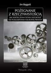 book Pożegnanie z rzeczywistością. Jak współczesna fizyka odchodzi od poszukiwania naukowej prawdy