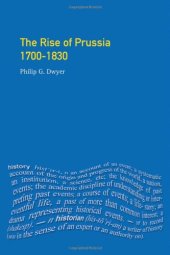 book The Rise of Prussia, 1700-1830