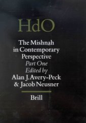 book The Mishnah in Contemporary Perspective, Pt. 1 (Handbook of Oriental Studies/Handbuch Der Orientalistik)