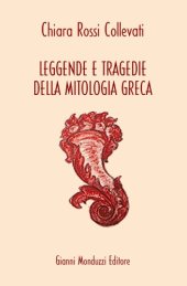 book Leggende e tragedie della mitologia greca