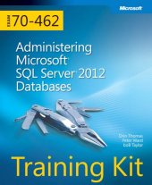 book Training Kit (Exam 70-462) Administering Microsoft SQL Server 2012 Databases (MCSA)