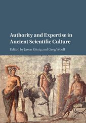 book Authority and Expertise in Ancient Scientific Culture