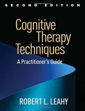 book Cognitive Therapy Techniques: A Practitioner’s Guide