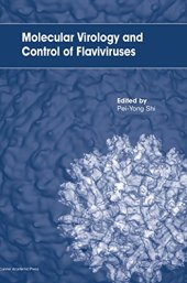 book Molecular Virology and Control of Flaviviruses