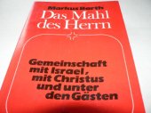 book Das Mahl des Herrn: Gemeinschaft mit Israel, mit Christus und unter den Gästen