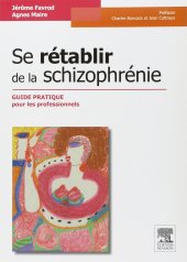 book Se retablir de la schizophrenie : guide pratique pour les professionnels