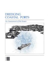 book Dredging coastal ports : an assessment of the issues