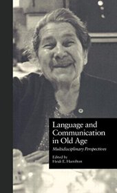 book Language and Communication in Old Age: Multidisciplinary Perspectives