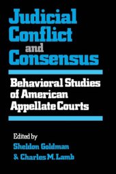 book Judicial conflict and consensus : behavioral studies of American appellate courts