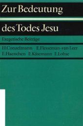 book Zur Bedeutung des Todes Jesu. Exegetische Beiträge