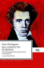 book Sul concetto di ironia in riferimento costante a Socrate