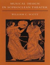 book Musical Design in Sophoclean Theater