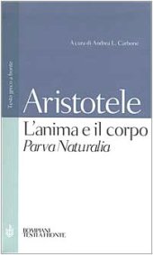 book L'anima e il corpo-Parva Naturalia. Testo greco a fronte