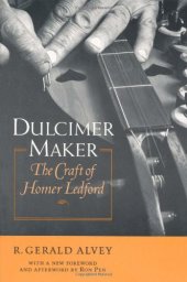 book Dulcimer Maker: The Craft of Homer Ledford