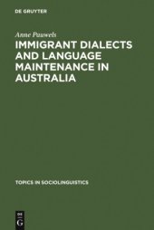 book Immigrant dialects and language maintenance in Australia : the cases of the Limburg and Swabian dialects