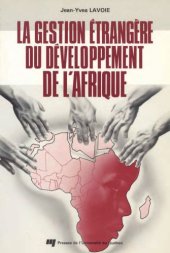 book La gestion étrangère du développement de l’Afrique