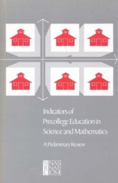 book Indicators of precollege education in science and mathematics : a preliminary review