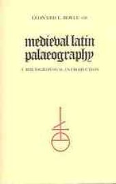 book Medieval Latin palaeography : a bibliographical introduction