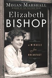 book Elizabeth Bishop: A Miracle for Breakfast