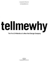 book karlssonwilker inc.’s tellmewhy: The First 24 Months of a New York Design Company