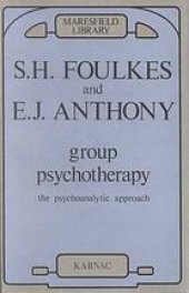 book Group psychotherapy : the psychoanalytic approach