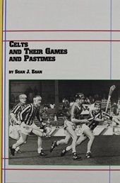 book Celts and Their Games and Pastimes