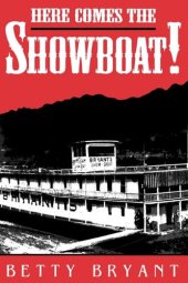 book Here Comes The Showboat!