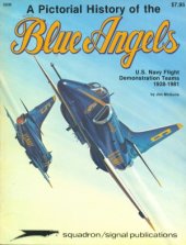 book A Pictorial History of the Blue Angels: U.S. Navy Flight Demonstration Teams, 1928-1981