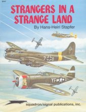 book Strangers in a Strange Land: U.S. Aircraft in German Hands during WWII