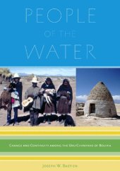 book People of the Water: Change and Continuity Among the Uru-Chipayans of Bolivia