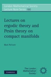 book Lectures on Ergodic Theory and Pesin Theory on Compact Manifolds