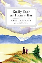 book Emily Carr As I Knew Her