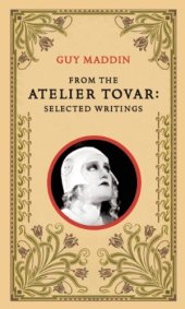 book From the Atelier Tovar: Selected Writings