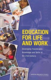 book Education for Life and Work: Developing Transferable Knowledge and Skills in the 21st Century