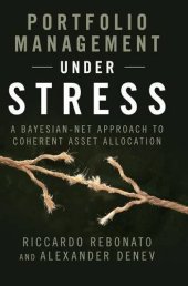 book Portfolio Management under Stress: A Bayesian-Net Approach to Coherent Asset Allocation