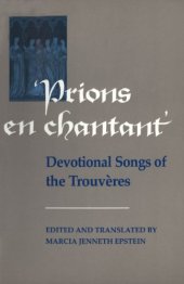 book Prions en Chantant: Devotional Songs of the Trouvères